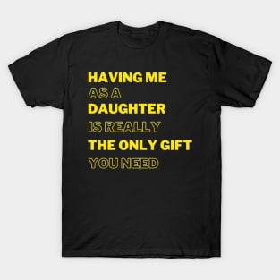 GIFTS FOR MOM& DAD T-Shirt